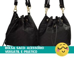 Bolsa Saco: praticidade e muito estilo